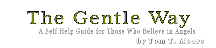 The Gentle Way Media Site - Tom T. Moore